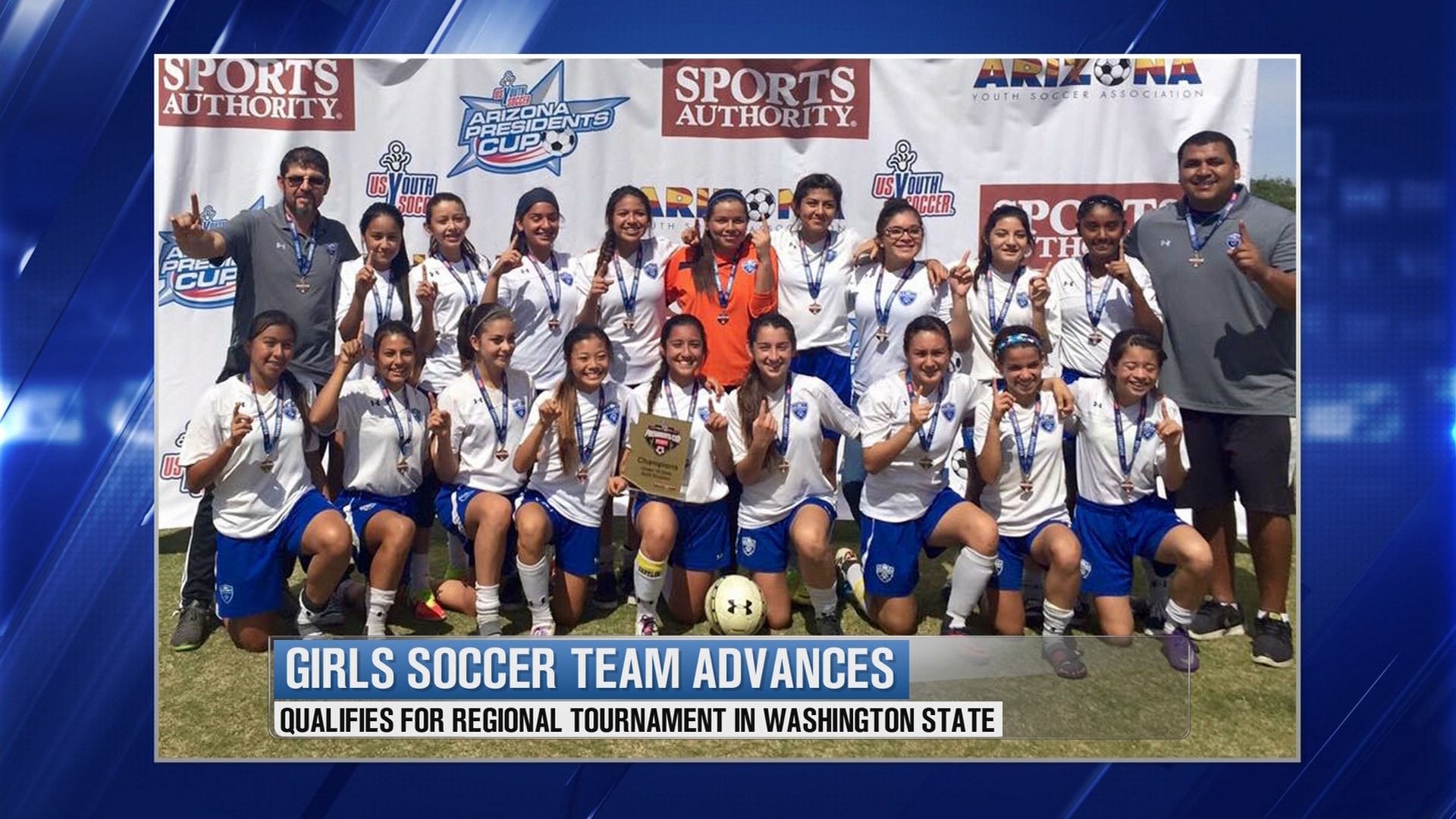 Arizona girls soccer team advances to regional Presidents Cup ch Arizona's Family